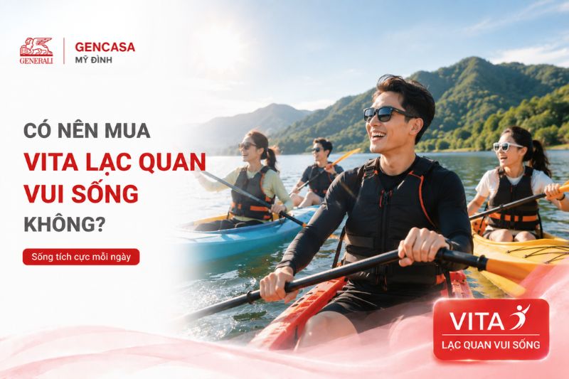 Có Nên Mua VITA Lạc Quan Vui Sống Không? | Gencasa Mỹ Đình