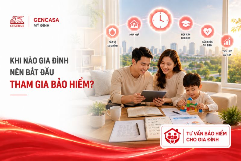 Khi Nào Gia Đình Nên Bắt Đầu Tham Gia Bảo Hiểm?