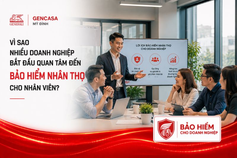 Vì Sao Nhiều Doanh Nghiệp Bắt Đầu Quan Tâm Đến Bảo Hiểm Nhân Thọ Cho Nhân Viên?