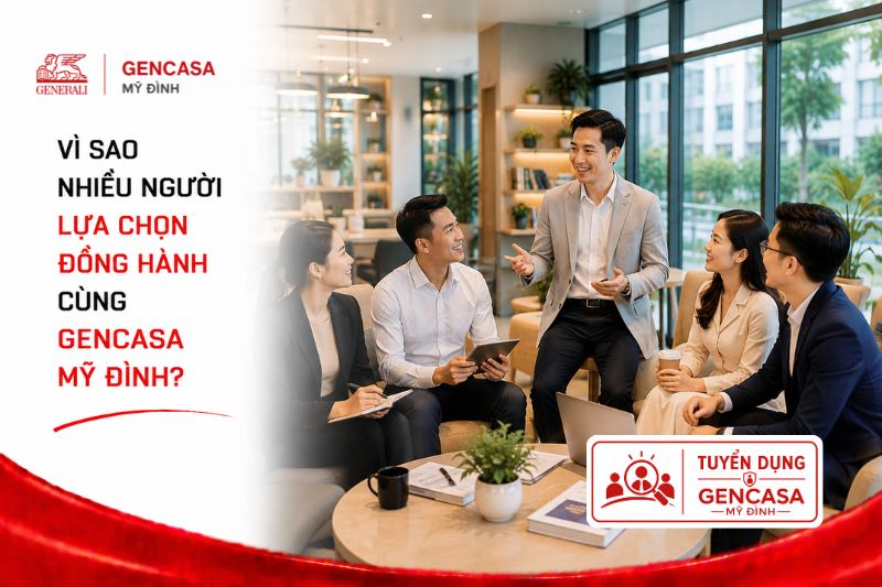 Vì Sao Nhiều Người Lựa Chọn Đồng Hành Cùng Gencasa Mỹ Đình?