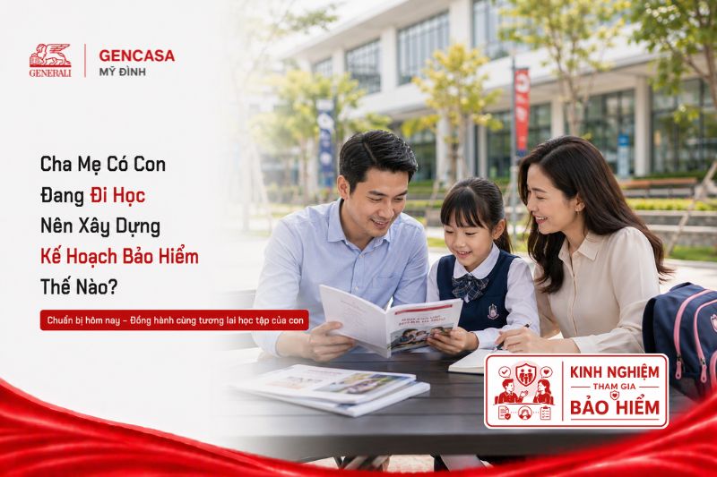 Cha Mẹ Có Con Đang Đi Học Nên Xây Dựng Kế Hoạch Bảo Hiểm Thế Nào?