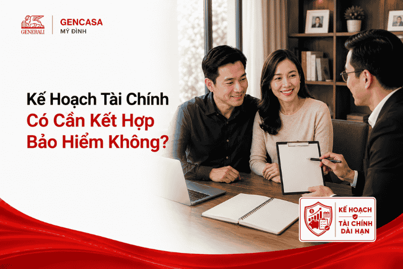 Kế hoạch tài chính có cần kết hợp bảo hiểm không