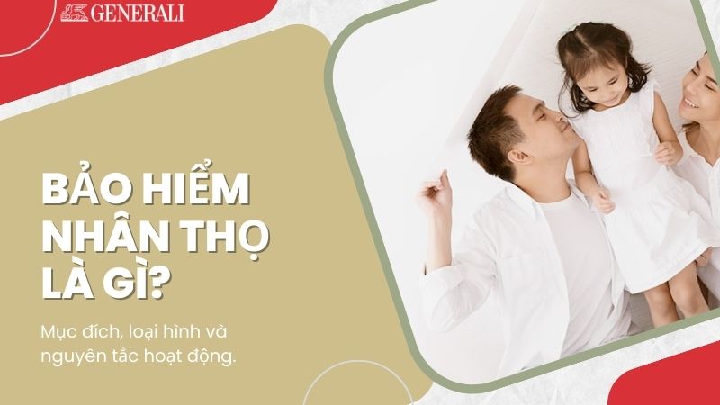 Bảo hiểm nhân thọ là gì?